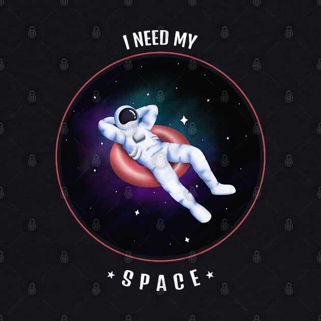 I need my Space by osaya